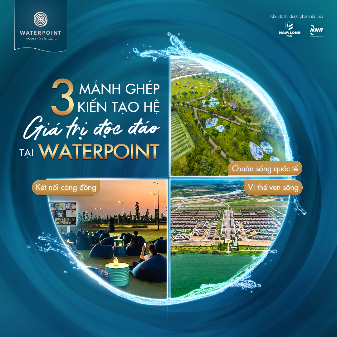 3 manh ghep Waterpoint 1 - KHU ĐÔ THỊ NAM LONG WATERPOINT